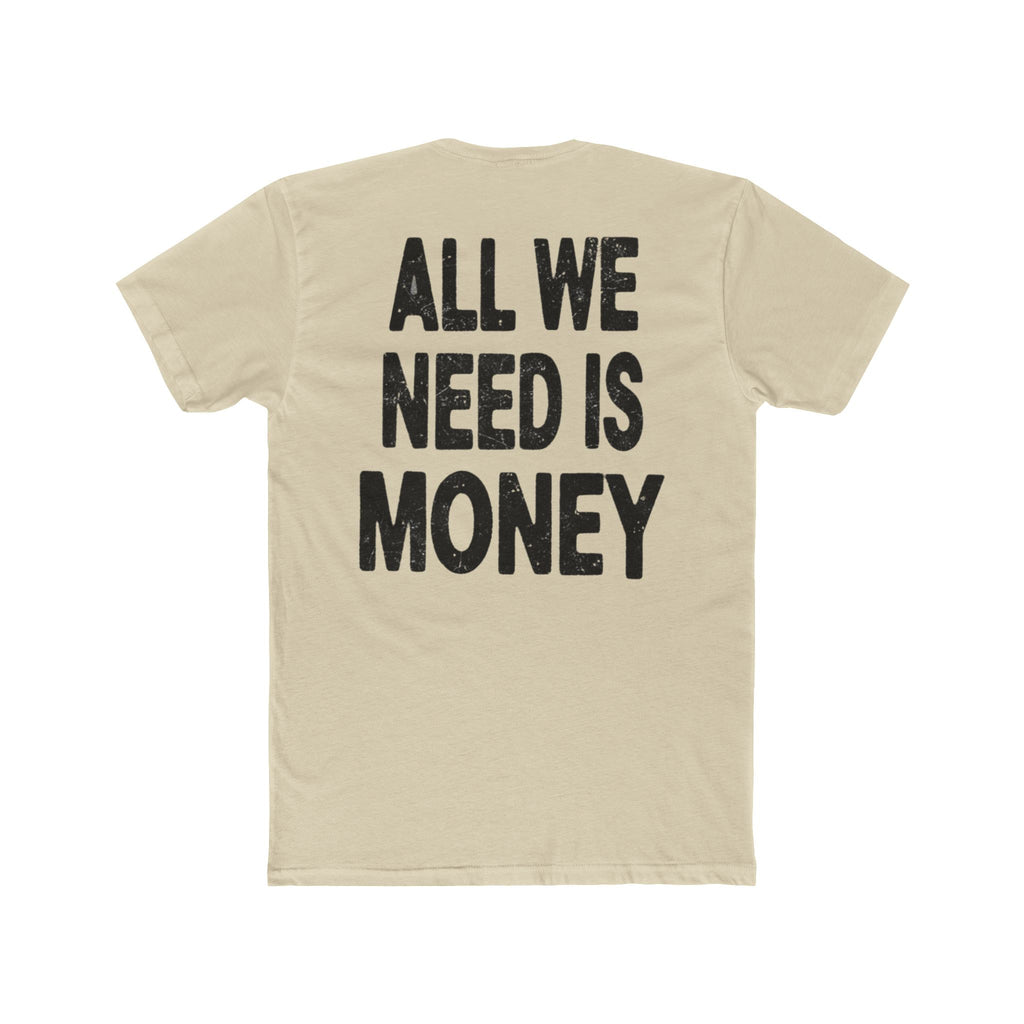 Money Vibe Tee — 8-Ball Graphic & "All We Need Is Money" Slogan T-Shirt