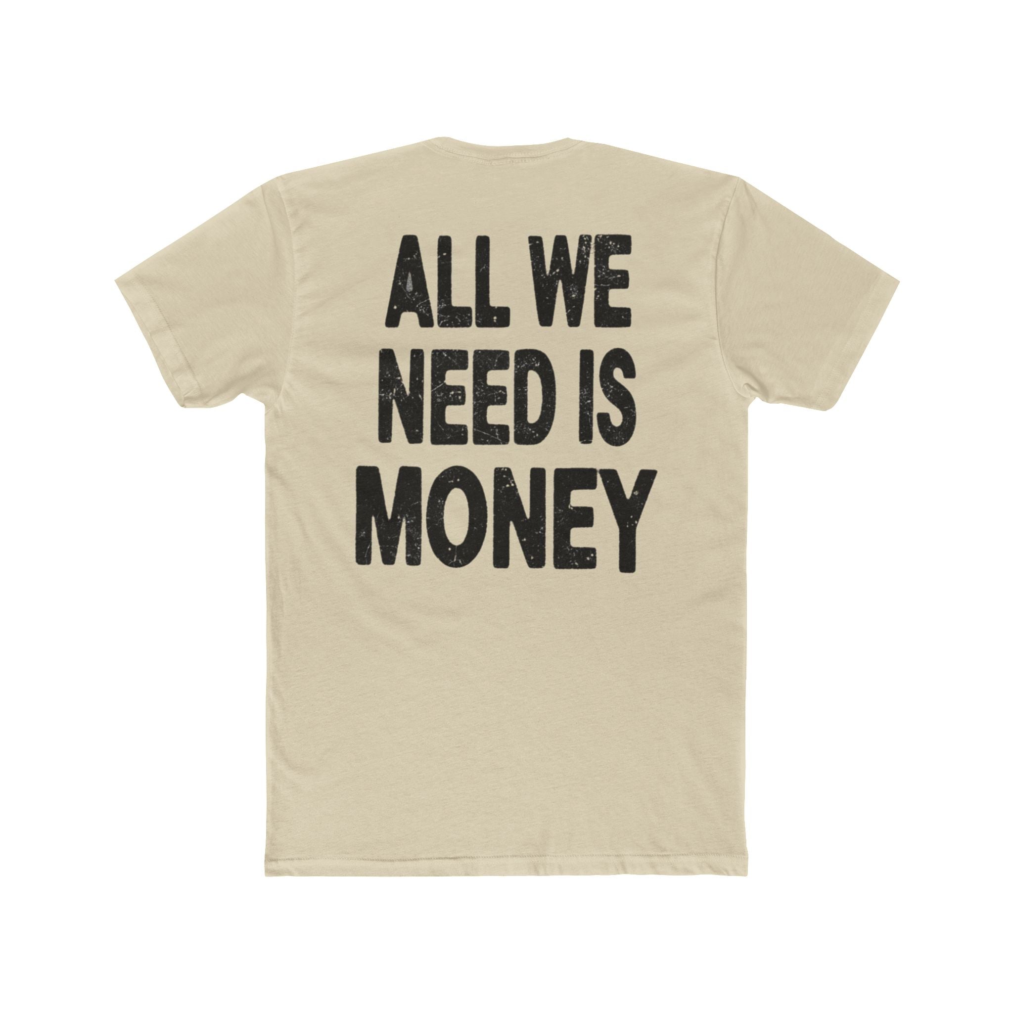 Money Vibe Tee — 8-Ball Graphic & "All We Need Is Money" Slogan T-Shirt