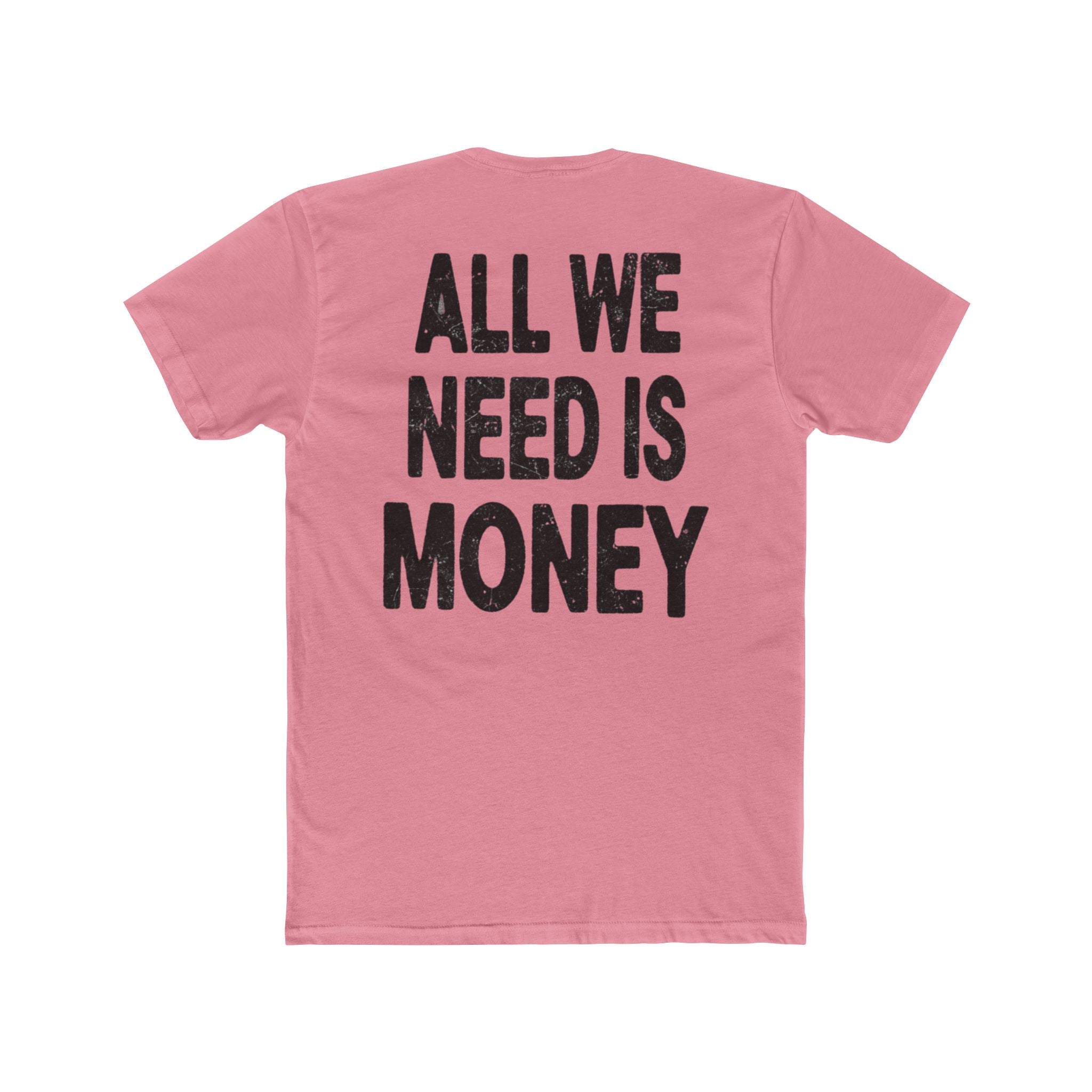 Money Vibe Tee — 8-Ball Graphic & "All We Need Is Money" Slogan T-Shirt
