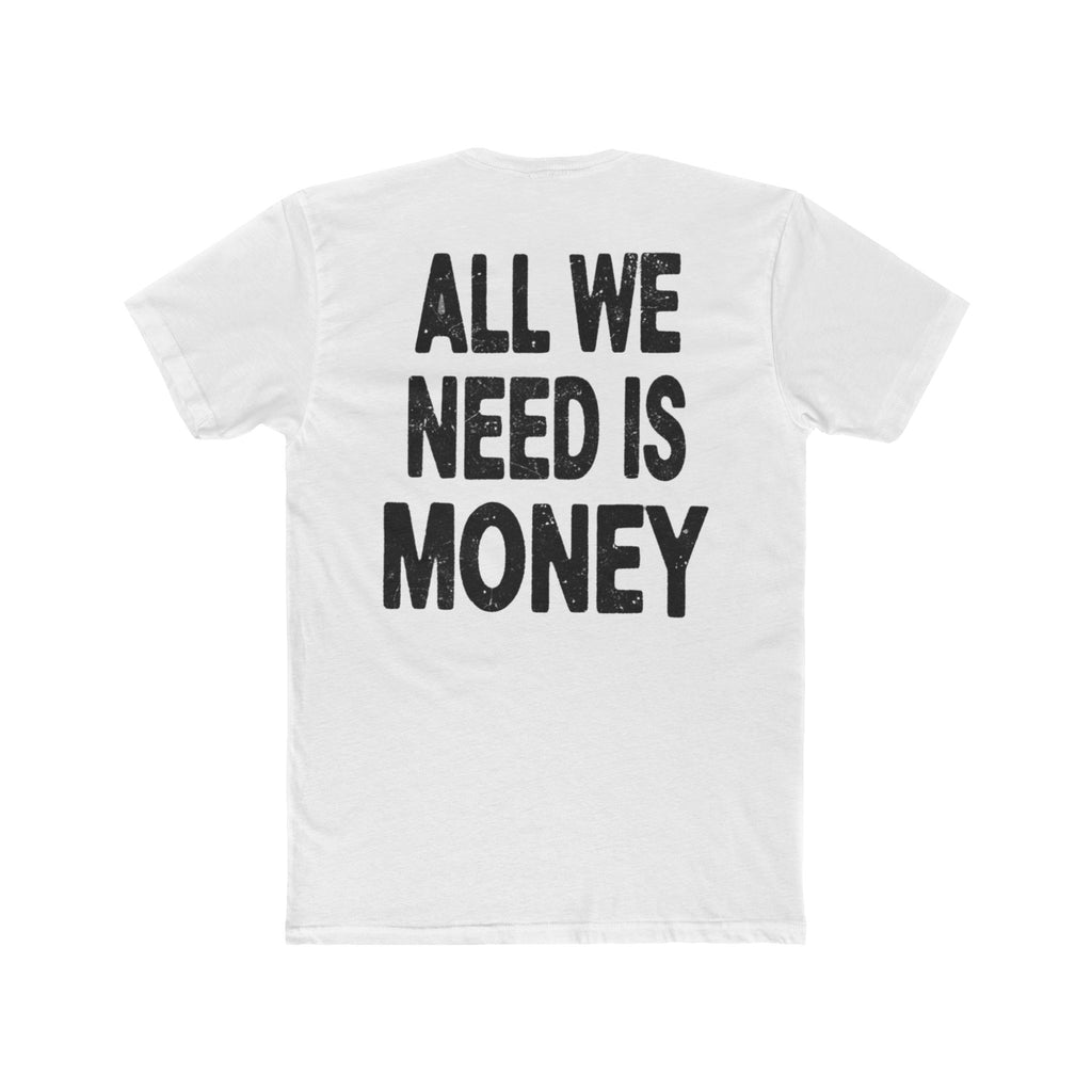 Money Vibe Tee — 8-Ball Graphic & "All We Need Is Money" Slogan T-Shirt