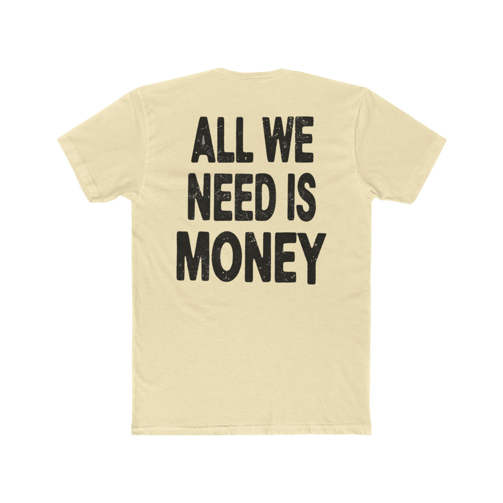 Money Vibe Tee — 8-Ball Graphic & "All We Need Is Money" Slogan T-Shirt