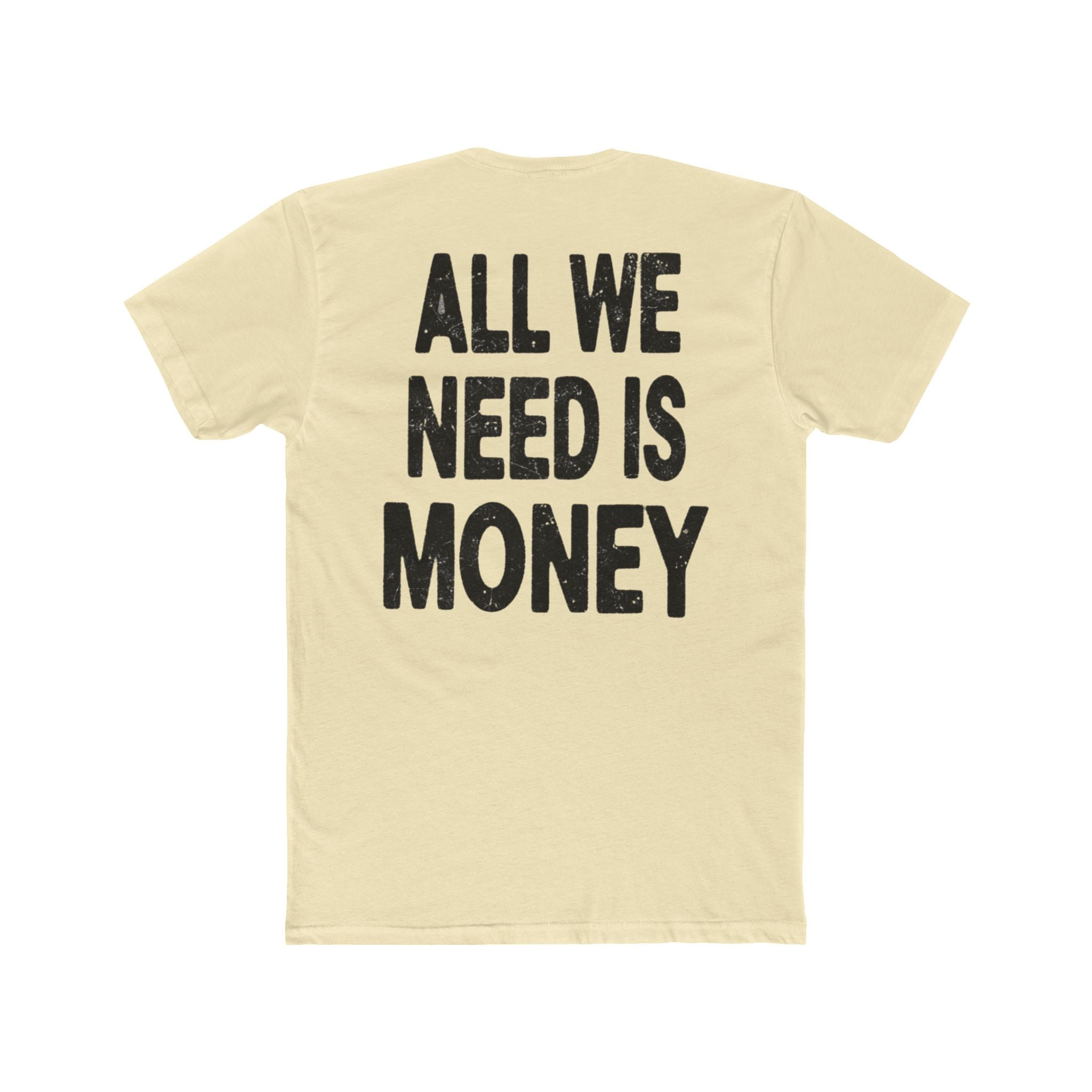 Money Vibe Tee — 8-Ball Graphic & "All We Need Is Money" Slogan T-Shirt